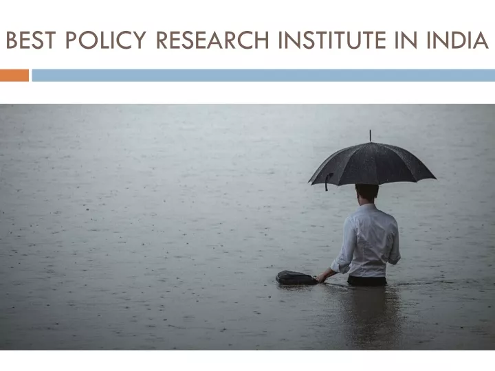 best policy research institute in india