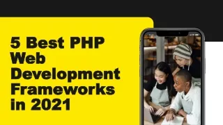 Popular PHP Web Development Frameworks in 2021