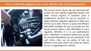 How to efficiently upgrade your Luxury Vehicles with much Adaptability?