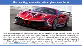 The new Upgrades in Ferrari can give a new Boost