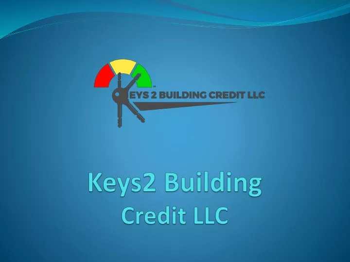 keys2 building credit llc