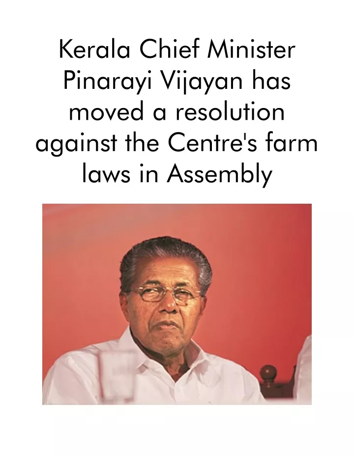 kerala chief minister pinarayi vijayan has moved