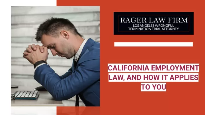 california employment law and how it applies