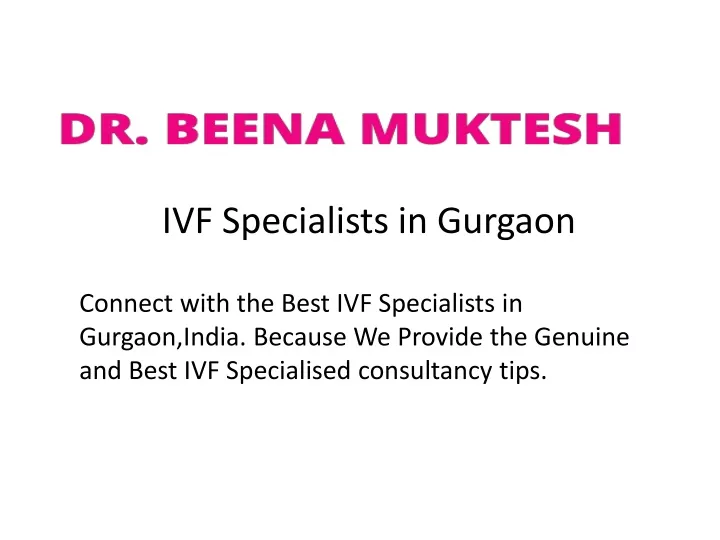 ivf specialists in gurgaon