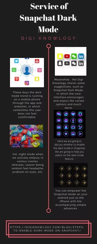 Sole Ideas and  Service of Snapchat Dark Mode