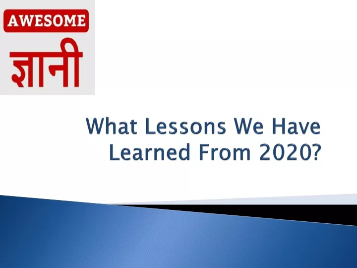 what lessons we have learned from 2020