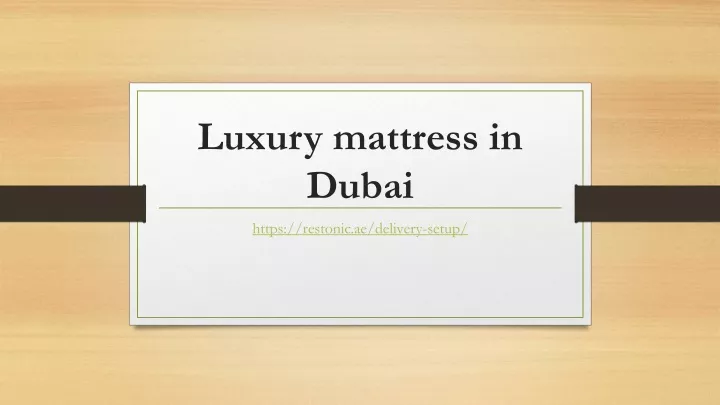 luxury mattress in dubai