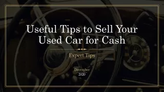 Useful Tips to Sell Your Used Car for Cash