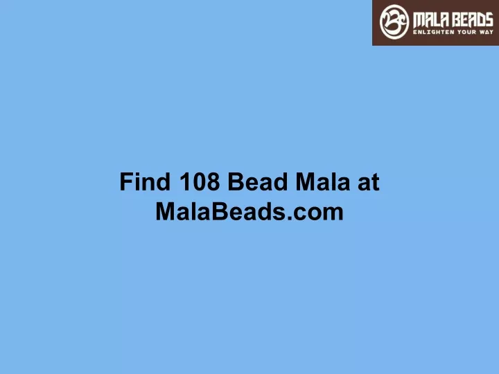 find 108 bead mala at malabeads com