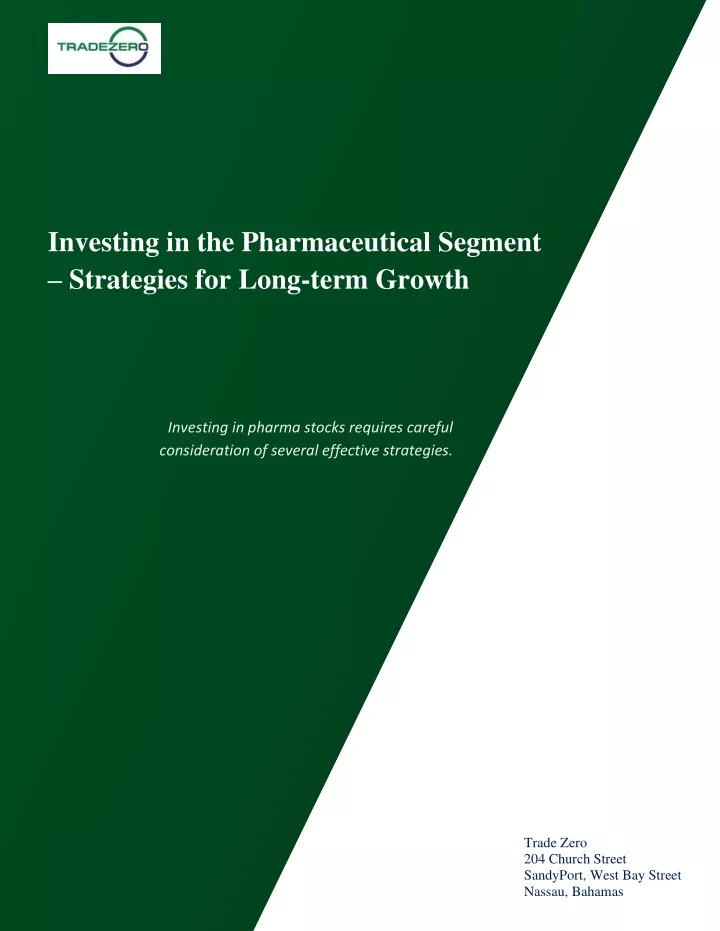 investing in the pharmaceutical segment