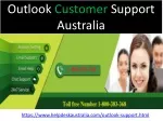 Outlook Support 1-800-383-368 Number Australia –For Connectivity problems - slide 1