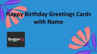 Happy Birthday Greetings Cards with Name