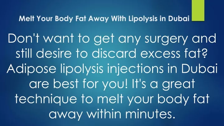 melt your body fat away with lipolysis in dubai