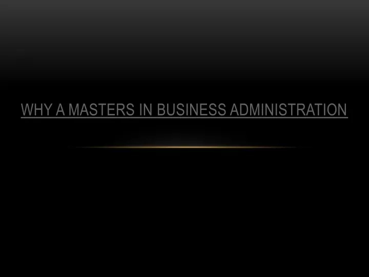 why a masters in business administration