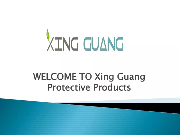 welcome to xing guang protective products