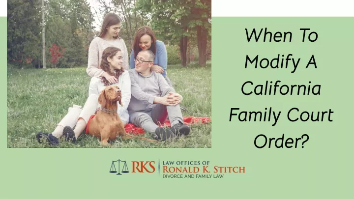 when to modify a california family court order