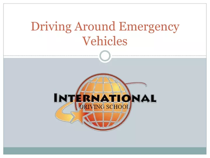 driving around emergency vehicles
