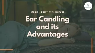 Ear Candling & Its benefits - HollowCare