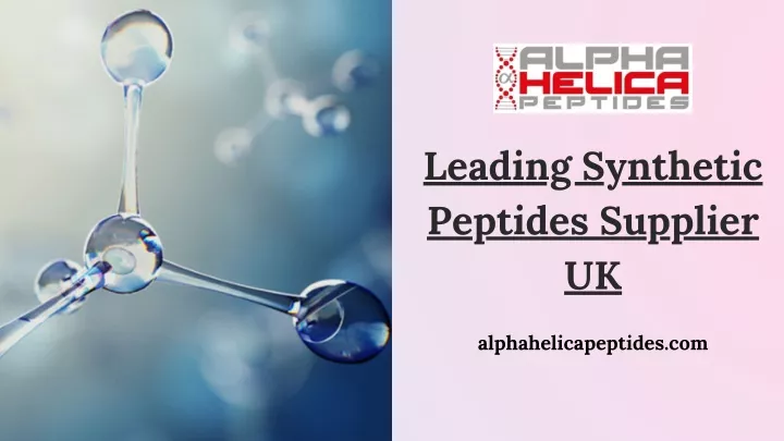 leading synthetic peptides supplier uk