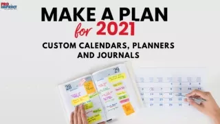 Make a plan for 2021- Custom Calendars, Planners and Journals