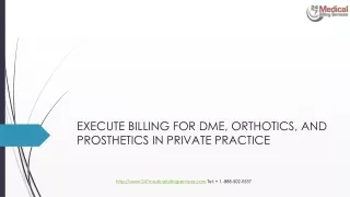 execute billing for dme orthotics and prosthetics