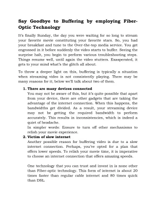 say goodbye to buffering by employing fiber optic