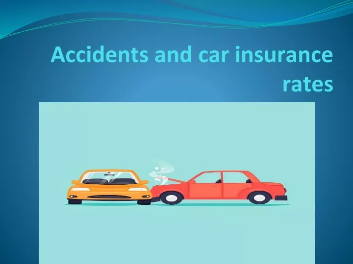 accidents and car insurance rates