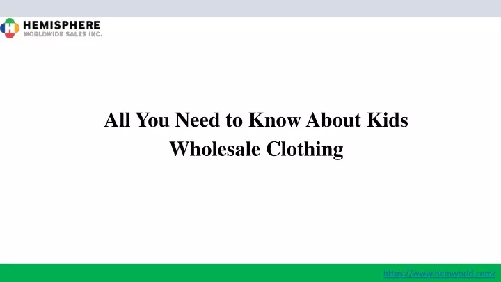 all you need to know about kids wholesale clothing