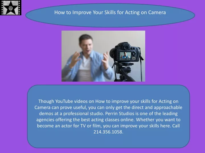 how to improve your skills for acting on camera