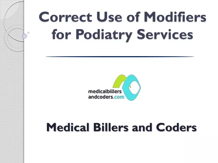 correct use of modifiers for podiatry services