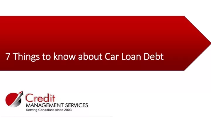 7 things to know about car loan debt