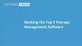 ranking the top 5 therapy management software