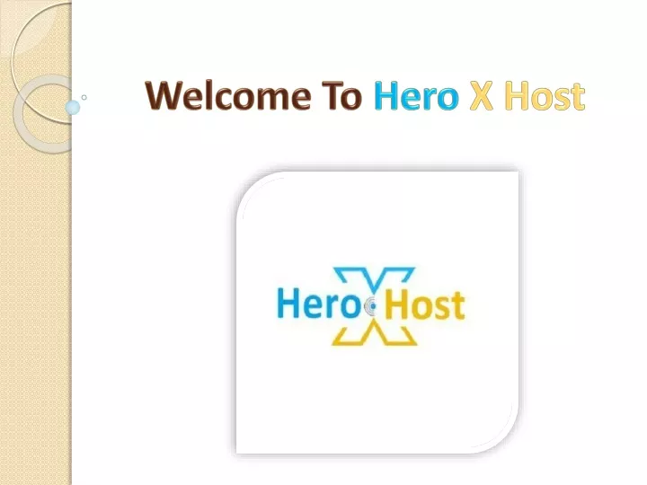 welcome to hero x host