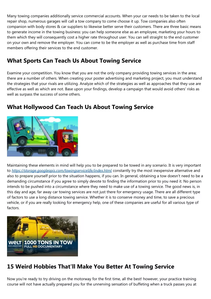 many towing companies additionally service