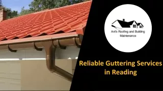 Reliable Guttering Services in Reading