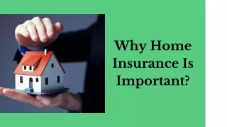 Why home insurance is important