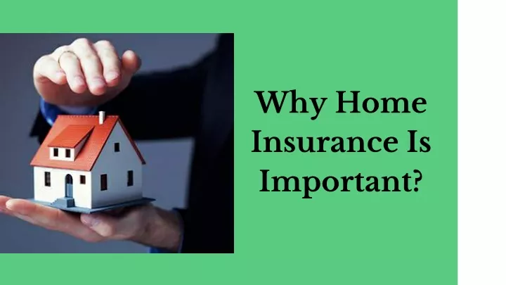 why home insurance is important