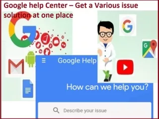 Google help Center – Get a Various issue solution at one place