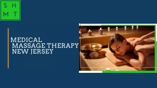 Medical Massage Therapy New Jersey