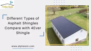 different types of asphalt shingles compare with
