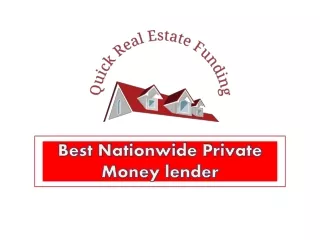 Tips to opt the best Nationwide Private Money lender as per you needs