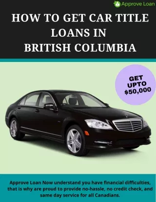 How To Get Car Title Loans In British Columbia