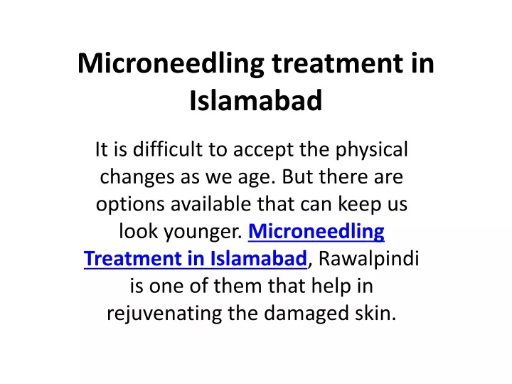 microneedling treatment in islamabad