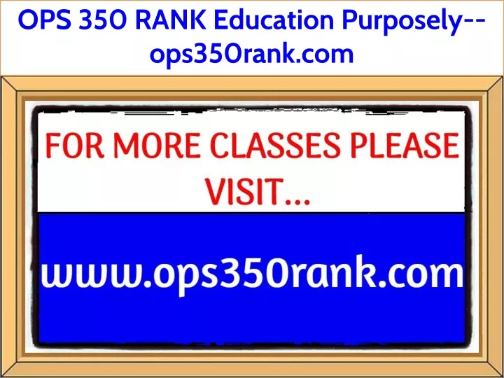 ops 350 rank education purposely ops350rank com
