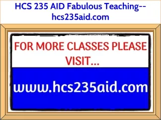 hcs 235 aid fabulous teaching hcs235aid com