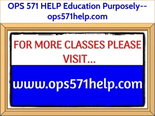 OPS 571 HELP Education Purposely--ops571help.com