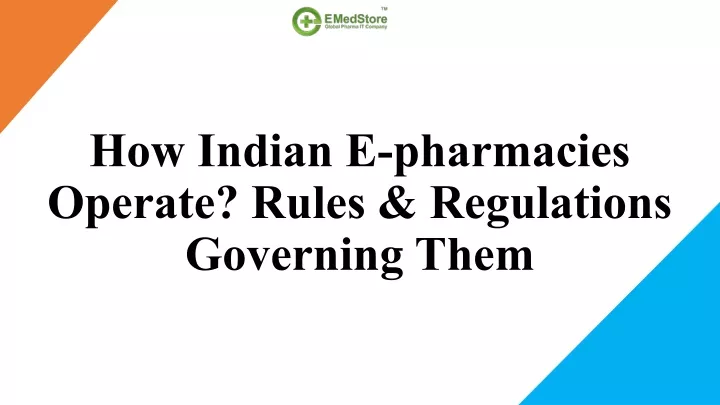how indian e pharmacies operate rules regulations