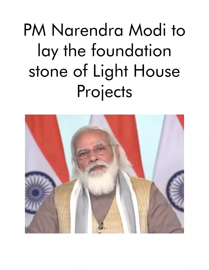 pm narendra modi to lay the foundation stone