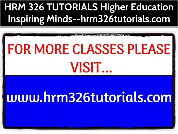hrm 326 tutorials higher education inspiring