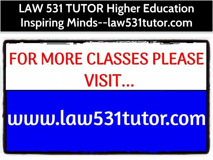 law 531 tutor higher education inspiring minds